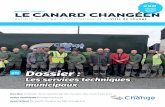 janvier LE CANARD · 2018-12-20 · LE CANARD CHANGÉEN Bulletin municipal d’informations de la Ville de Changé novembre décembre janvier #30 Dossier : Les services techniques
