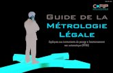 Guide de la Métrologie Légale - ZWIEBEL de la Metrologie Legale - COFIP.pdf · la France, être prise dans une étendue trop large. ... de la métrologie légale peuvent être effectuées