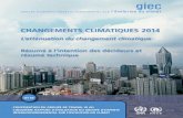 L’atténuation du changement climatique...Dans sa contribution au RE5, le Groupe de travail III analyse l’ensemble des solutions possibles pour atténuer le changement climatique,