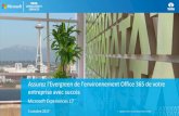 Assurez l'Evergreen de l'environnement Office 365 de votre ... › cdn › experiences › 2017 … · 110 clients (dont 15 du CAC 40) 3 centres de services (Sursenes, Lille et Poitiers)