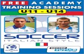 Coaching Session from the - soccercoach.eu · Italian Academy Training Sessions Book for U11-14 - A Complete Coaching Program This book contains 12 complete soccer training ses-sions