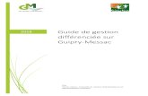 Guide de gestion différenciée sur Guipry-Messac · Une gestion plus raisonnée des espaces verts, pemet d’évite la banalisation1 des paysages, dû à l’anthopisation2 et à