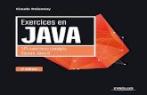 Exercices en Java: 175 exercices corrigés - Couvre Java 8 ...livre.fun/LIVREF/F6/F006067.pdf · contrôles de Swing (9 exercices) • Les boîtes de dialogue (6 exercices) • Les