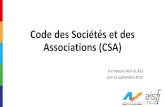 Code des Sociétés et des Associations (CSA) asbl 20190614_AES-AISF_CSA_V2.pdf · Une nouvelle définition de l’ASBL Ancienne définition: CHAPITRE I. - Associations sans but lucratif