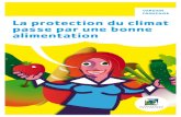 française La protection du climat passe par une bonne ... protection d… · des animaux, de transformation des denrées alimentaires et de la nourriture pour animaux, pour que les