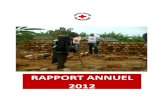 RAPPORT ANNUEL 2012 - Croix-Rougecroixrouge.bi/wp-content/uploads/2018/04/2012rapportannuel.pdf · RAPPORT ANNUEL 2012 1 Croix-Rouge du Burundi 0. INTRODUCTION GENERALE La Croix-Rouge