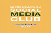 LE PROGRAMME DU SOCIAL MEDIA CLUB › wp-content › uploads › 2017 › ... · pour des workshops 2.0.A AHCFDC Data-driven companies : du prédictif à la post-rationnalisation