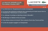 LA BAULE TENNIS CLUB: Newsletter Octobre 2015 Partenaire …labauletennisclub.free.fr/NEWSLETTER Octobre 2015.pptx 2.pdf · 2018-03-18 · Ma Boutique en ballade est revenue au Garden