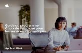 Guide du programme Choix de l’employé pour les services … · 2019-09-18 · Apple at Work | Guide du programme Choix de l’employé pour les services informatiques | Janvier