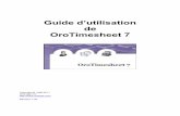 Guide d’utilisation de OroTimesheet 7downloads.orologic.com/orotimesheet/Guide-Utilisation-lt.pdf · Guide d’utilisation de OroTimesheet 7 6 plus grand au plus petit. Lorsque