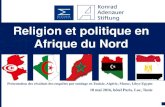 Religion et politique en Afrique du Nord · 3 Principes et méthodes (1/2) Sondage d’opinion Thème : Religion et Politique en Afrique du Nord Date de réalisation de l’enquête: