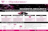 MAGENTA SECURIT Y - T-Systems€¦ · 'Protection dans le Cloud Telekom lors de la navigation et utilisation d'applications Web PROTECTION MESSAGERIE ON PREMISE OU CLOUD Sécurisez