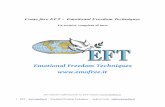 Come fare EFT - Emotional Freedom Techniques · PDF file 4 EFT - - Emotional Freedom Techniques - Andrew Lewis andrew@emofree.it . Anche se ho questo desiderio smodato per l’alcool,