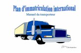 2 Nouvelle publication : Novembre 2014Ministère des Transports 5 Nouvelle publication : Novembre 2014 Comment fonctionne l’IRP En vertu du Plan d’immatriculation international