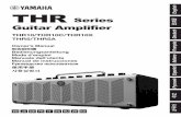 THR Series Guitar Amplifier Ownter's Manual...• Utilise la technologie stéréo étendue originale de Yamaha afin de délivrer une image stéréo incroyablement large, plus large