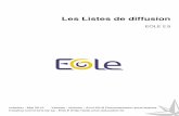 Les Listes de diffusion - EOLEeole.ac-dijon.fr/documentations/2.5/partielles/PDF/... · Sur le module AmonEcole, l'adresse à utiliser est celle de l'interface 1 du serveur. Il est