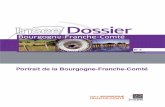Portrait de la Bourgogne-Franche-Comté › wp-content › ...Portrait de la Bourgogne-Franche-Comté Insee Dossier Bourgogne-Franche-Comté N 2 - Avril 2016 Synthèse L’axe Rhin-Rhône,