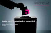 Sondage relatif à la consultation du 04 novembre 2018ans et plus peuvent s’inscrire et participer aux élections nationales, européennes et municipales, des critères précis restreignent