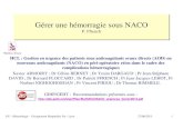 Gérer une hémorragie sous NACO - RESUVal · P.F. - Hématologie – Groupement Hospitalier Est - Lyon 27/06/2013 1 Gérer une hémorragie sous NACO P. Ffrench HCL : Gestion en urgence