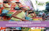 burkina faso - CÔTE D’iVoirE MaDaGasCar : TaMbours Pour un ... · «samba reggae» de Salvador de Bahia, ... et de travailleurs sociaux assurent un accompagnement à la fois social