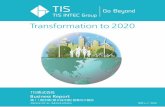 Transformation to 2020 証券コード:3626 Transformation to 2020 第11期中間（第2四半期）営業のご報告 平成30年4月1日～平成30年9月30日 Business Report 1