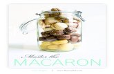 Master the MACARONhobbykokken.no › wp-content › uploads › 2012 › 08 › pastry... · Almond Macarons Master Recipe 1 2 3 1 cup (100 g) almond flour 1 1/2 cups (175 g) powdered