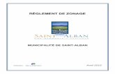 MUNICIPALITÉ DE SAINT-ALBAN¨glement-URB... · 2018-01-25 · Province de Québec MRC de Portneuf Municipalité de Saint-Alban RÈGLEMENT DE ZONAGE NUMÉRO URB-05 Avis de motion