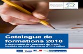 Catalogue de formations 2018 · 2018-03-26 · Calendrier des formations 2018 Légende Le pitch, convaincre en quelques minutes Marketing et communication Développer sa présence