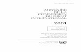 Annuaire de la Commission du droit international 2001 - Volume II … · 2015-06-15 · 1 DOCUMENT A/56/10* Rapport de la Commission du droit international sur les travaux de sa cinquante-troisième