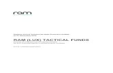 RAM (LUX) TACTICAL FUNDS › fonds-documents › fwwdok... · PDF file 2020-05-18 · RAM (LUX) TACTICAL FUNDS Or 2 ganisation Siège social 14, Boulevard Royal L-2449 LUXEMBOURG