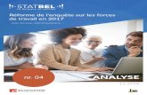 nr. 04 - Statbel...nr. 04 - Anja Termote, Astrid Depickere - Réforme de l'enquête sur les forces de travail en 2017 | |1 Réforme de l'enquête sur les forces de travail en 2017