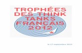 Dossier d'info - Trophées des think tanks 120912 VF[1] ... !!!!! !!en!partenariatavec!! 4! Les Trophées des think tanks français 2012 !! Lepalmarès!2012!! En!2012,!4!trophées!ontété!décernés!:!