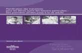 Planification des transitions pour les élèves ayant des besoins · 2011-02-14 · Planification des transitions Pour les élèves ayant des besoins Particuliers : des Premières