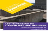 LES MATÉRIAUX DE L’ARCHITECTURE MODERNE - Le corbusier · 2020-02-29 · Pour Le Corbusier, le béton est, avec le métal et le verre, le symbole de l’ère industrielle. L’architecte