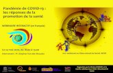 Pandémie de COVID-19 : les réponses de la …...La Pandémie de COVID-19: Les réponses de la promotion de la santé Stephan Van den Broucke UC Louvain Global Health & Education