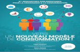 VERS UN NOUVEAU MODÈLE DE CONSOMMATION · 2017-04-03 · « uberisation » de la société change la nature de la consommation. Par conséquent, les consommateurs gagnent plus que