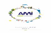 RAPPORT RSE 2017 - AMI Ingrédients · Les valeurs se reflètent dans les orientations de l’entreprise et sa gouvernance. AMI Chimie a également engagé de multiples actions de