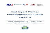 Sud Expert Plantes Développement Durale (SEP2D)...2- RESUME (1 page maximum) Présenter en une page maximum les objectifs du projet en lien avec le(s) domaine(s) scientifique(s) concerné(s),