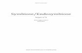 Symbiose/Endosymbiose · 2015-01-12 · symbiote et la membrane de phagocytose constituent une deuxième enveloppe externe. En général, le noyau et le cytoplasme de la cellule symbiote