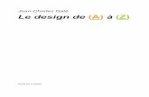 Jean-Charles Gaté Le design de (A) à (Z) - entreprises.gouv.fr · 2016-12-16 · Le lecteur (client) regarde le nom du journal (l’enseigne), son attention est ensuite attirée