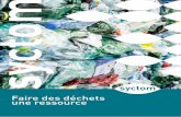 Faire des déchets une ressource - Syctom › fileadmin › mediatheque › documentatio… · Le Syctom, l’agence métropolitaine des déchets ménagers 1er acteur public européen