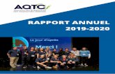 RAPPORT ANNUEL 2019-2020 - AQTC · intérêts et mieux faire connaître le traumatisme crânien et ses séquelles. L’AQTC est le seul organisme d’intégration sociale reconnu