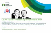 Le 2 tour de l’élection présidentielle 2017 · 7 mai 2017 Une étude pour Sondage Soir du Vote Etat d’esprit des Français après l’élection d’Emmanuel Macron, Premier