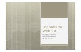 Les outils du Web 2 - Urfist de Bordeauxweburfist.univ-bordeaux.fr/wp-content/uploads/2013/05/Outils-du-Web-2.pdfConcept ou buzzword ? 2001 : Explosion de la bulle Internet Emergence