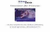 Dossier de Presse - StopVEOstopveo.org/wp-content/uploads/2019/04/0119-DP-Les-VEO-cest-grav… · établis avec des médecins pédiatres et des généralistes et des scientifiques,