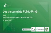 Les partenariats Public-Privé - PPP Mauritanie...2017/01/30  · projets. Comprendre les situations pour lesquelles il est typiquement envisagé et celles pour lesquelles il n’est
