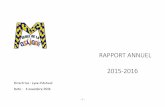 RAPPORT ANNUEL 2015-2016 - École de la Mosaïquedelamosaique.csp.qc.ca/files/2017/03/2015-2016... · L’école de la Mosaïque, annexée au Centre communautaire Lise B. Boisvert
