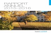 RAPPORT ANNUEL 2015-2016 - Cégep de Saint-Laurent · nous avons le plaisir de vous présenter le rapport annuel 2015-2016 qui dresse le portrait des activités de notre établissement.