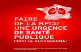 FAIRE DE LA BPCO UNE URGENCE DE SANTÉ PUBLIQUEairest.fr/data/documents/LB_Faire de la BPCO une urgence... · 2017-11-25 · Plus qu’un défi, la prise en charge de la BPCO est