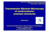 Transmission Electron Microscopy of semiconductor quantum …crysta.physik.hu-berlin.de/as2005/pdf/as2005_talk_07... · 2006-01-30 · Transmission Electron Microscopy of semiconductor
